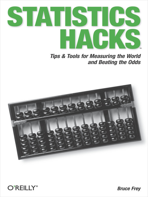 Title details for Statistics Hacks by Bruce Frey - Available